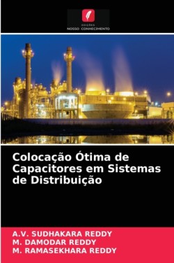 Colocação Ótima de Capacitores em Sistemas de Distribuição