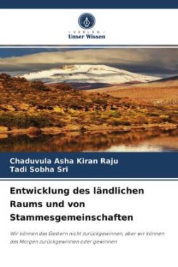 Entwicklung des ländlichen Raums und von Stammesgemeinschaften