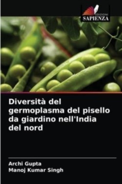 Diversità del germoplasma del pisello da giardino nell'India del nord