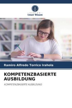 Kompetenzbasierte Ausbildung