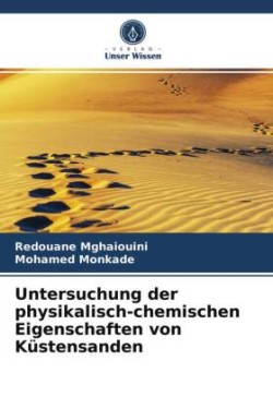 Untersuchung der physikalisch-chemischen Eigenschaften von Küstensanden