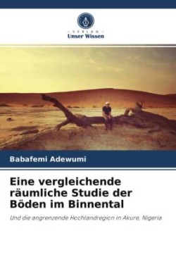 Eine vergleichende räumliche Studie der Böden im Binnental