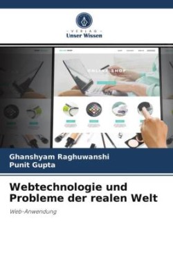 Webtechnologie und Probleme der realen Welt