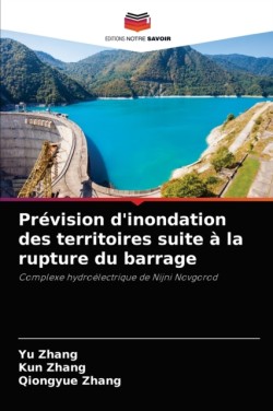 Prévision d'inondation des territoires suite à la rupture du barrage