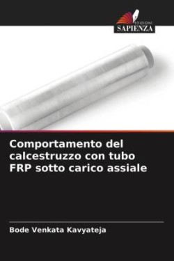 Comportamento del calcestruzzo con tubo FRP sotto carico assiale