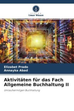 Aktivitäten für das Fach Allgemeine Buchhaltung II