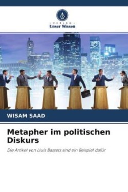 Metapher im politischen Diskurs