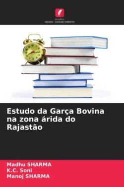 Estudo da Garça Bovina na zona árida do Rajastão