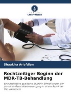 Rechtzeitiger Beginn der MDR-TB-Behandlung