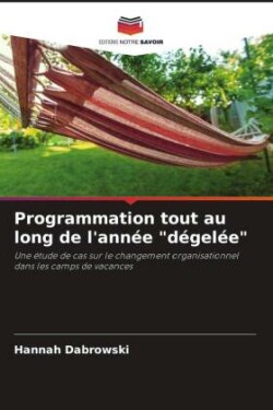 Programmation tout au long de l'année "dégelée"