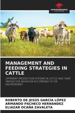 Management and Feeding Strategies in Cattle
