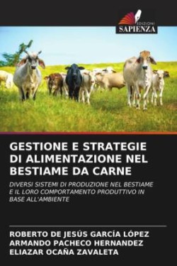Gestione E Strategie Di Alimentazione Nel Bestiame Da Carne