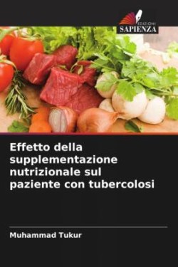 Effetto della supplementazione nutrizionale sul paziente con tubercolosi