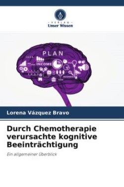 Durch Chemotherapie verursachte kognitive Beeinträchtigung