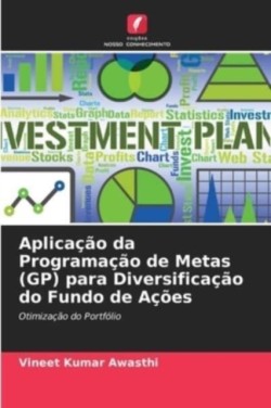 Aplicação da Programação de Metas (GP) para Diversificação do Fundo de Ações