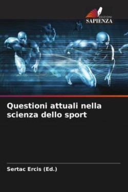 Questioni attuali nella scienza dello sport