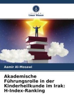 Akademische Führungsrolle in der Kinderheilkunde im Irak