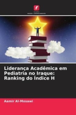 Liderança Acadêmica em Pediatria no Iraque