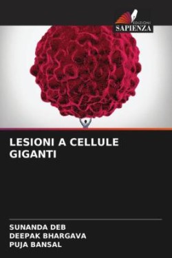 Lesioni a Cellule Giganti