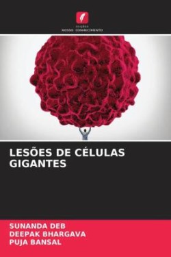 Lesões de Células Gigantes