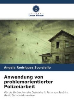 Anwendung von problemorientierter Polizeiarbeit