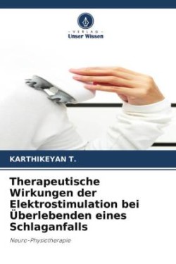 Therapeutische Wirkungen der Elektrostimulation bei Überlebenden eines Schlaganfalls