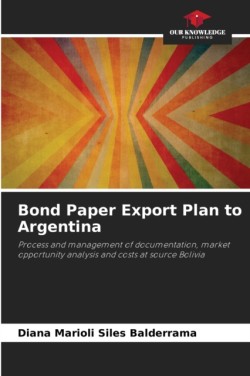 Bond Paper Export Plan to Argentina