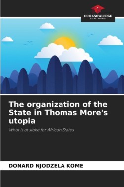 organization of the State in Thomas More's utopia