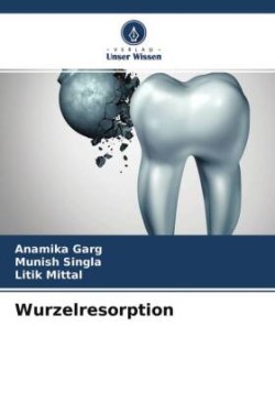 Wurzelresorption