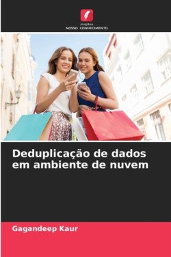 Deduplicação de dados em ambiente de nuvem