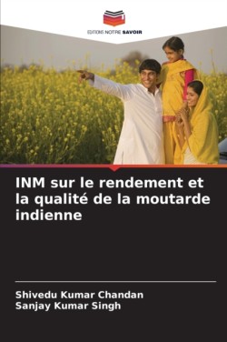 INM sur le rendement et la qualité de la moutarde indienne