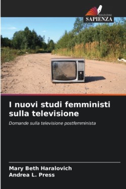 I nuovi studi femministi sulla televisione