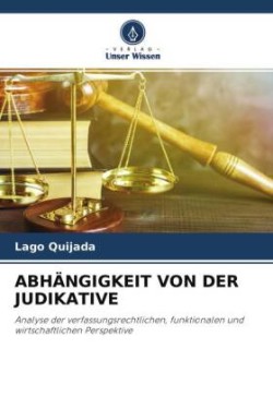 Abhängigkeit Von Der Judikative