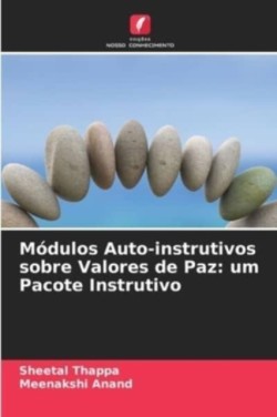 Módulos Auto-instrutivos sobre Valores de Paz