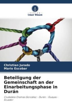 Beteiligung der Gemeinschaft an der Einarbeitungsphase in Durán