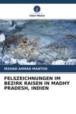 Felszeichnungen Im Bezirk Raisen in Madhy Pradesh, Indien