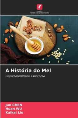 História do Mel