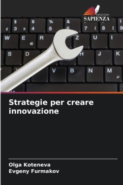 Strategie per creare innovazione