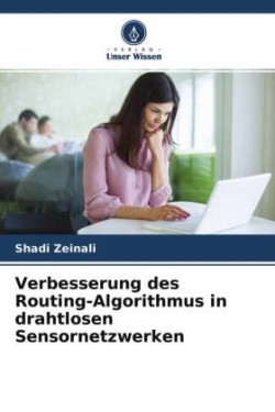 Verbesserung des Routing-Algorithmus in drahtlosen Sensornetzwerken