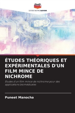 Études Théoriques Et Expérimentales d'Un Film Mince de Nichrome