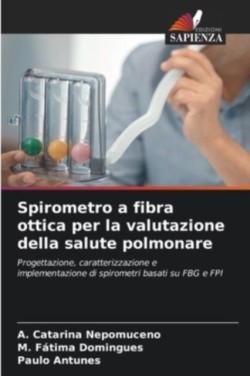 Spirometro a fibra ottica per la valutazione della salute polmonare