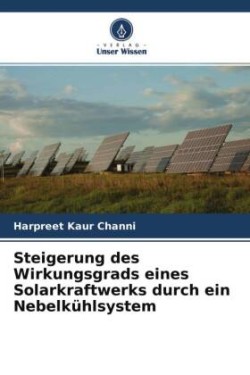 Steigerung des Wirkungsgrads eines Solarkraftwerks durch ein Nebelkühlsystem