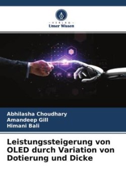 Leistungssteigerung von OLED durch Variation von Dotierung und Dicke