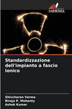 Standardizzazione dell'impianto a fascio ionico