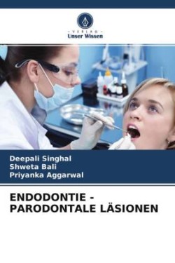 Endodontie - Parodontale Läsionen