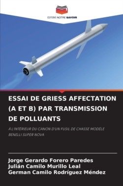 Essai de Griess Affectation (a Et B) Par Transmission de Polluants