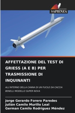 Affettazione del Test Di Griess (a E B) Per Trasmissione Di Inquinanti