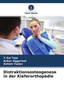 Distraktionsosteogenese in der Kieferorthopädie