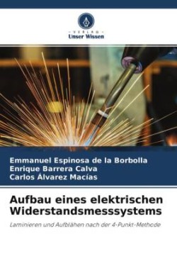 Aufbau eines elektrischen Widerstandsmesssystems