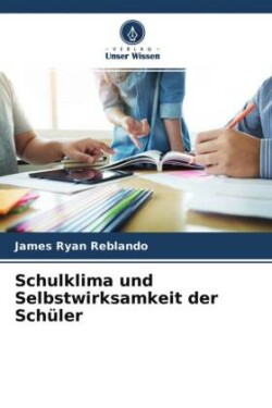 Schulklima und Selbstwirksamkeit der Schüler